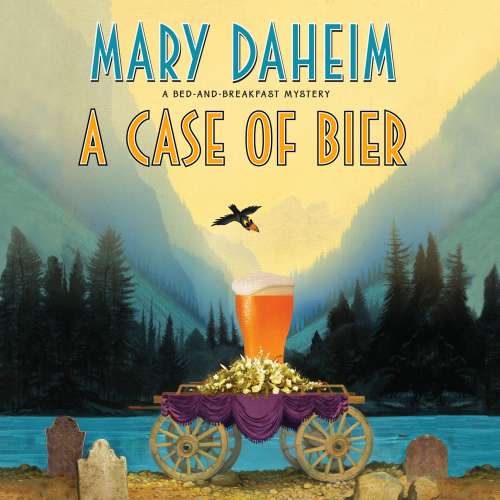 Cover von Mary Daheim - A Bed and Breakfast Mystery 31 - A Case of Bier