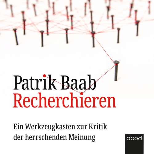 Cover von Patrik Baab - Recherchieren - Ein Werkzeugkasten zur Kritik der herrschenden Meinung
