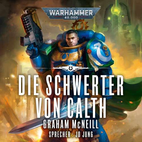 Cover von Graham McNeill - Warhammer 40.000: Die Chroniken des Uriel Ventris 7 - Die Schwerter von Calth