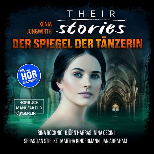 Cover von Xenia Jungwirth - Their Stories - Inszenierte Hörgeschichte - Band 2 - Der Spiegel der Tänzerin