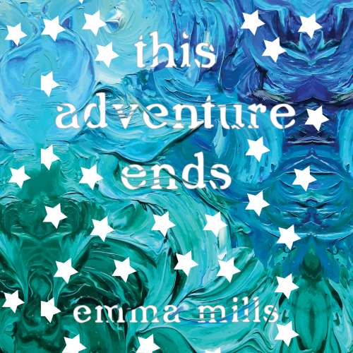 Cover von Emma Mills - This Adventure Ends