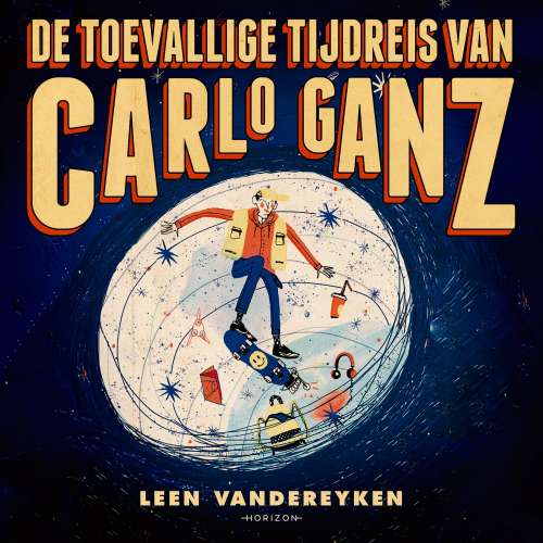 Cover von Leen Vandereyken - De Toevallige Tijdreis Van Carlo Ganz