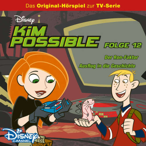 Cover von Kim Possible - Folge 12: Der Ron-Faktor/Ausflug in die Geschichte (Disney TV-Serie)