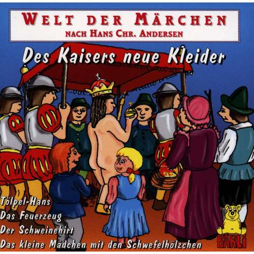 Cover von Gebrüder Grimm - Welt der Märchen - Des Kaisers neue Kleider