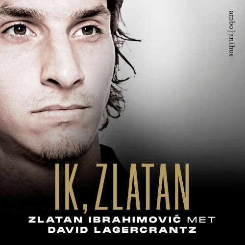 Cover von Zlatan Ibrahimovic - Ik, Zlatan