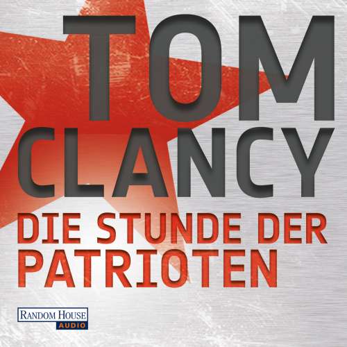 Cover von Tom Clancy - Die Stunde der Patrioten