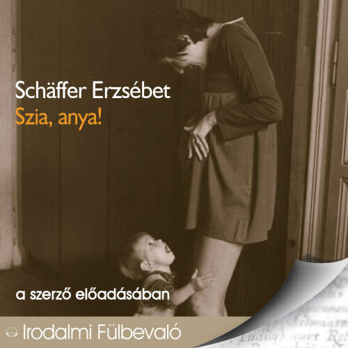 Cover von Schäffer Erzsébet - Szia, anya!