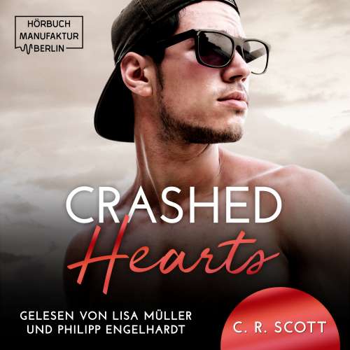 Cover von C. R. Scott - Crashed Hearts