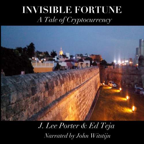 Cover von Ed Teja - Invisible Fortune - A Tale of Cryptocurrency