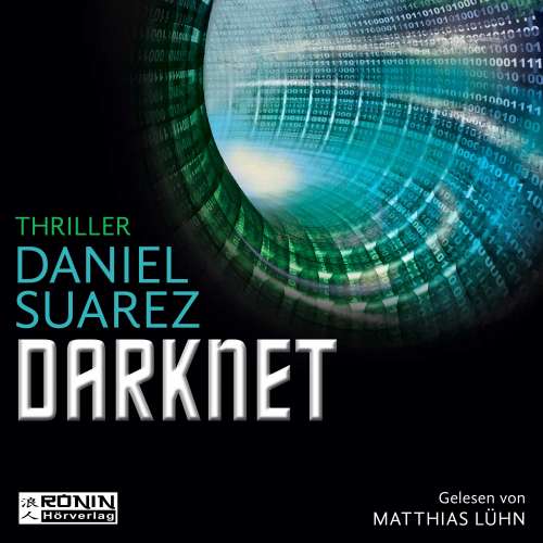 Cover von Daniel Suarez - Daemon - Die Welt ist nur ein Spiel 2 - Darknet