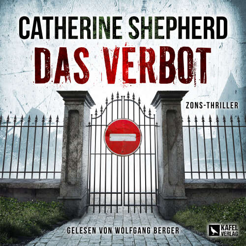 Cover von Catherine Shepherd - Das Verbot: Thriller
