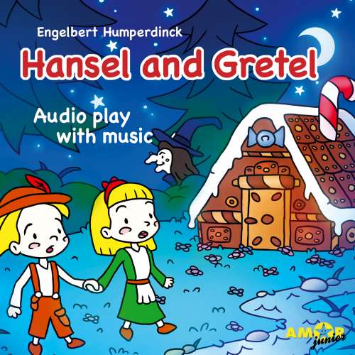 Cover von Engelbert Humperdinck - Opera for Kids - Hansel and Gretel