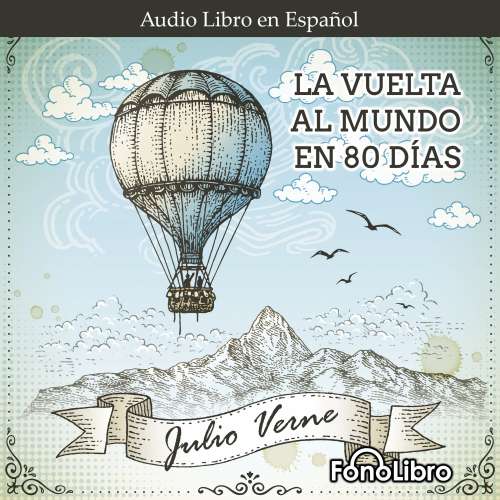 Cover von Julio Verne - La Vuelta al Mundo en 80 Dias