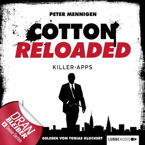 Cover von Peter Mennigen - Jerry Cotton - Cotton Reloaded - Folge 8 - Killer Apps