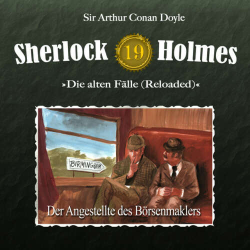 Cover von Sherlock Holmes - Die alten Fälle (Reloaded), Fall 19: Der Angestellte des Börsenmaklers