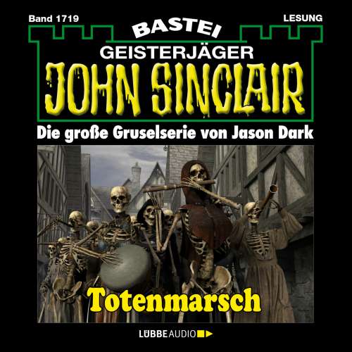 Cover von John Sinclair - John Sinclair - Band 1719 - Totenmarsch (1. Teil)