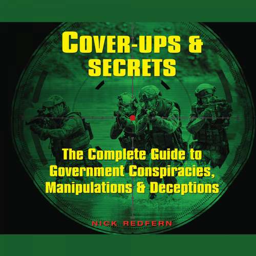 Cover von Nick Redfern - Cover-Ups & Secrets - The Complete Guide to Government Conspiracies, Manipulations & Deceptions