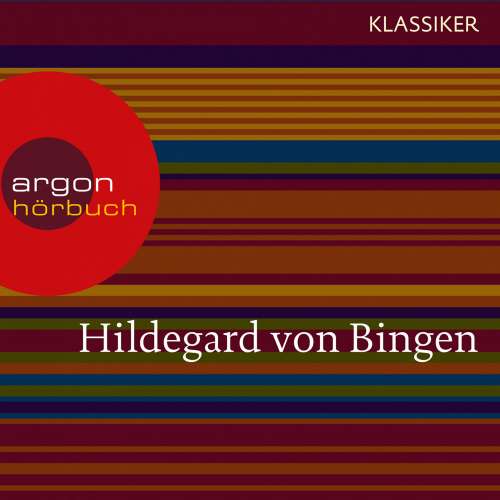 Cover von Hildegard von Bingen - Hildegard von Bingen - Mit dem Herzen sehen