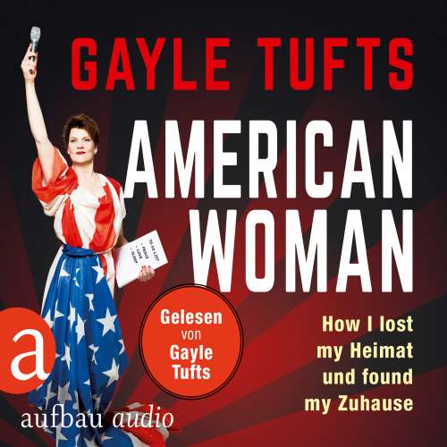 Cover von Galye Tufts - American Women - How I lost my Heimat und found my Zuhause