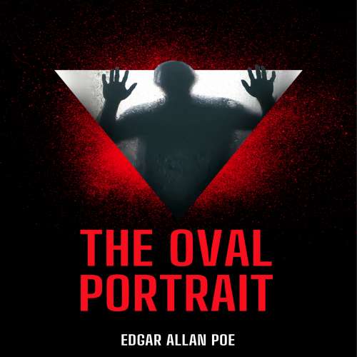 Cover von Edgar Allan Poe - The Oval Portrait