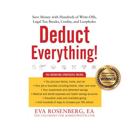 Cover von Eva Rosenberg - Deduct Everything! - Save Money with Hundreds of Legal Tax Breaks, Credits, Write-Offs, and Loopholes