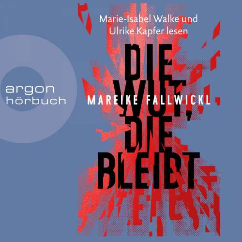 Cover von Mareike Fallwickl - Die Wut, die bleibt