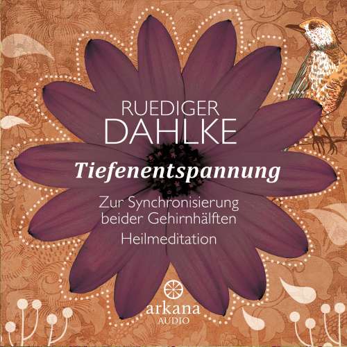 Cover von Ruediger Dahlke - Tiefenentspannung - zur Synchronisierung beider Gehirnhälften - Heilmeditationen