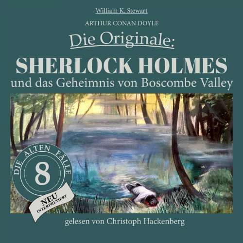 Cover von Sir Arthur Conan Doyle - Die Originale: Die alten Fälle neu - Folge 8 - Sherlock Holmes und das Geheimnis von Boscombe Valley