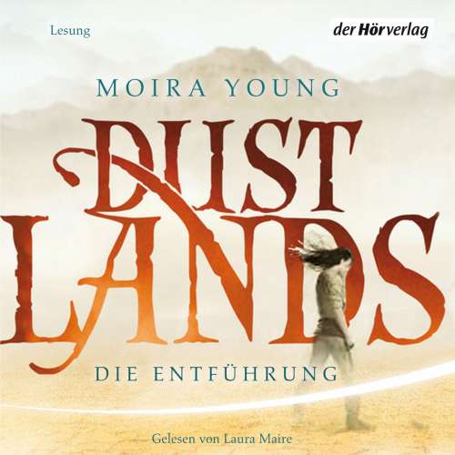 Cover von Moira Young - Dustlands - Die Entführung