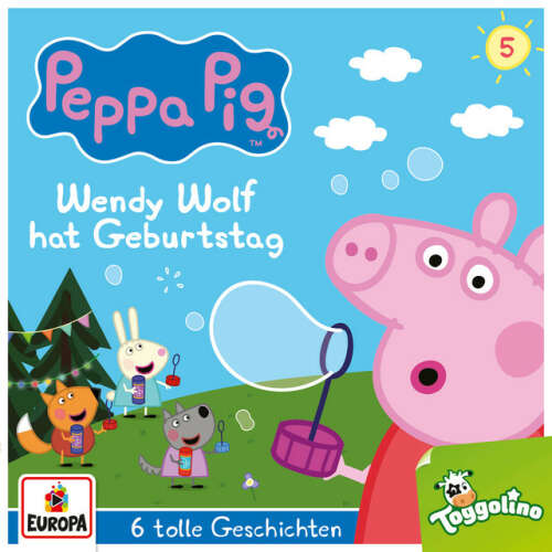 Cover von Peppa Pig Hörspiele - 005/Wendy Wolf hat Geburtstag (und 5 weitere Geschichten)