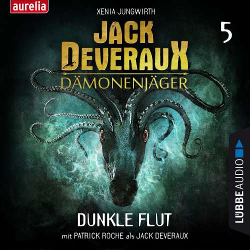 Cover von Xenia Jungwirth - Jack Deveraux 5 - Dunkle Flut