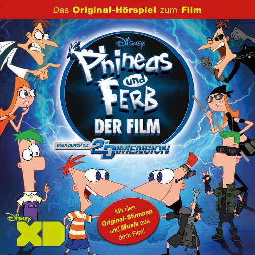 Cover von Phineas & Ferb Hörspiel -  Phineas & Ferb: Der Film: Quer durch die 2. Dimension