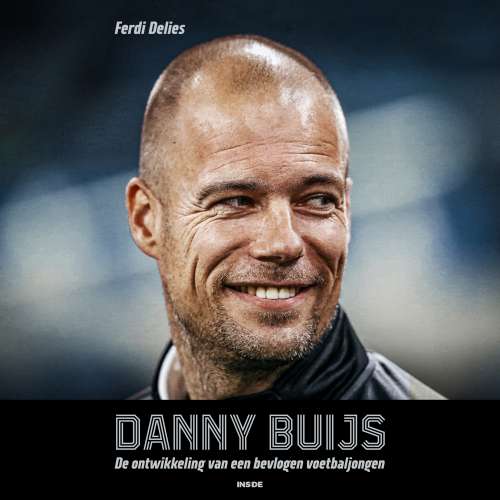 Cover von Ferdi Delies - Danny Buijs - De ontwikkeling van een bevlogen voetbaljongen
