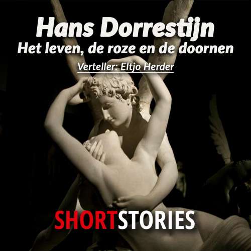 Cover von Hans Dorrestijn - Het leven, de rozen en de doornen