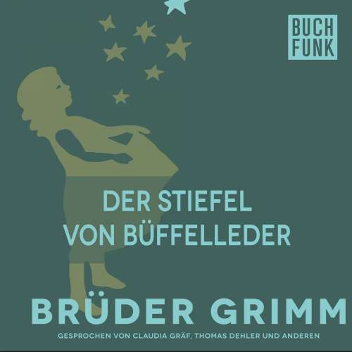 Cover von Brüder Grimm - Die Stiefel von Büffelleder