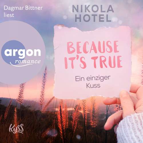 Cover von Nikola Hotel - Because It's True - Band 4 - Ein einziger Kuss