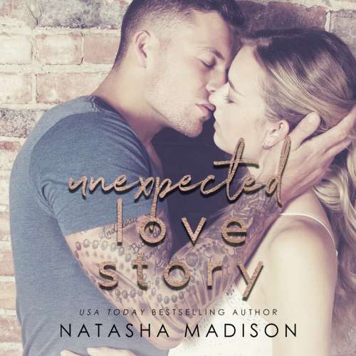 Cover von Natasha Madison - Love Series - Book 2 - Unexpected Love Story