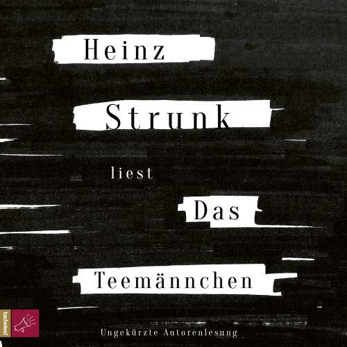 Cover von Heinz Strunk - Das Teemännchen