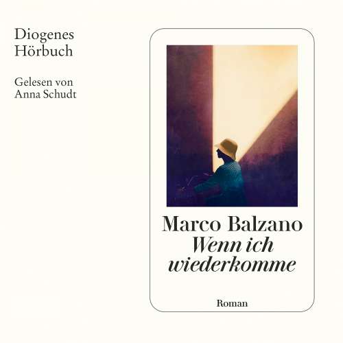 Cover von Marco Balzano - Wenn ich wiederkomme