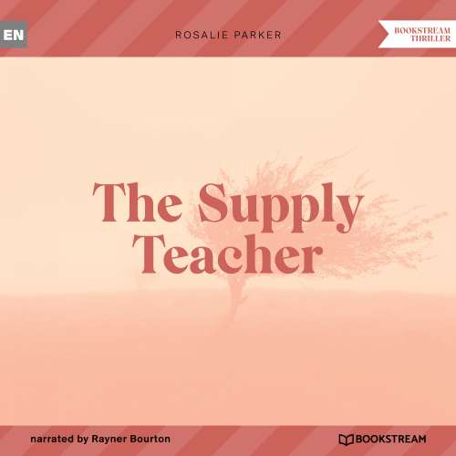 Cover von Rosalie Parker - The Supply Teacher