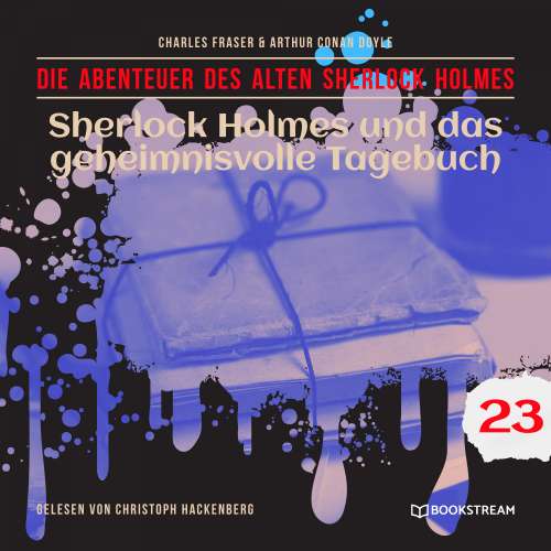 Cover von Sir Arthur Conan Doyle - Die Abenteuer des alten Sherlock Holmes - Folge 23 - Sherlock Holmes und das geheimnisvolle Tagebuch