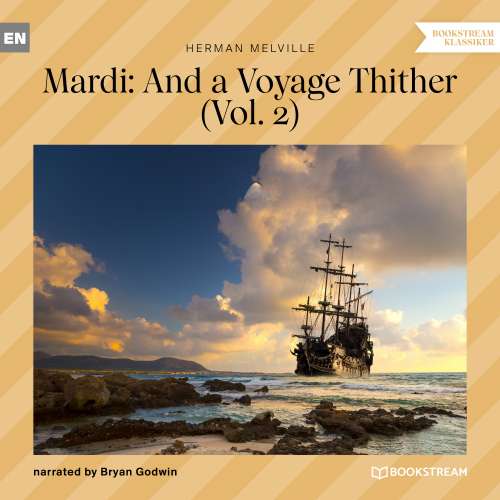 Cover von Herman Melville - Mardi: And a Voyage Thither - Vol. 2