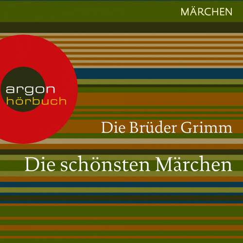 Cover von Brüder Grimm - Die schönsten Märchen