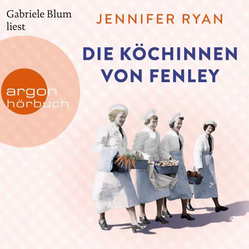 Cover von Jennifer Ryan - Die Köchinnen von Fenley