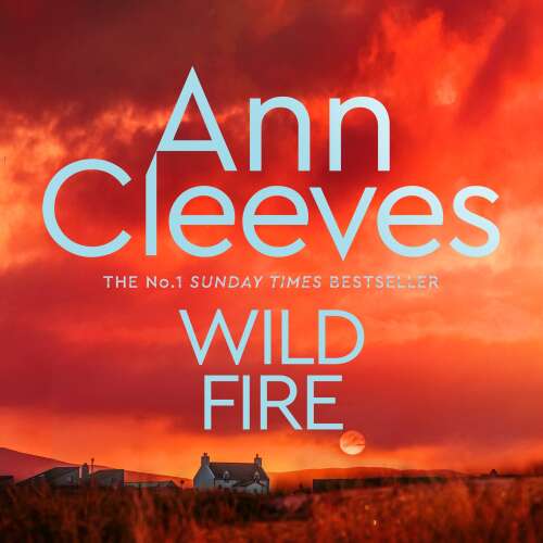 Cover von Ann Cleeves - Shetland - Book 8 - Wild Fire