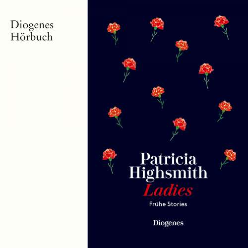 Cover von Patricia Highsmith - Ladies - Frühe Stories