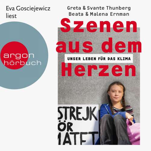 Cover von Greta Thunberg - Szenen aus dem Herzen - Unser Leben für das Klima