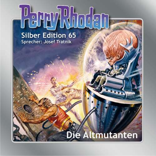 Cover von Clark Darlton - Perry Rhodan - Silber Edition - Band 65 - Die Altmutanten
