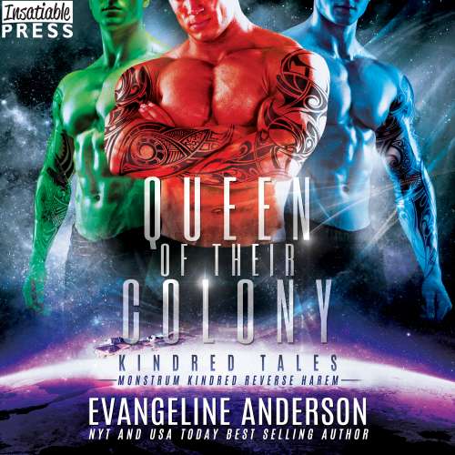 Cover von Evangeline Anderson - A Kindred Tales Novel - Book 45 - Queen of Their Colony