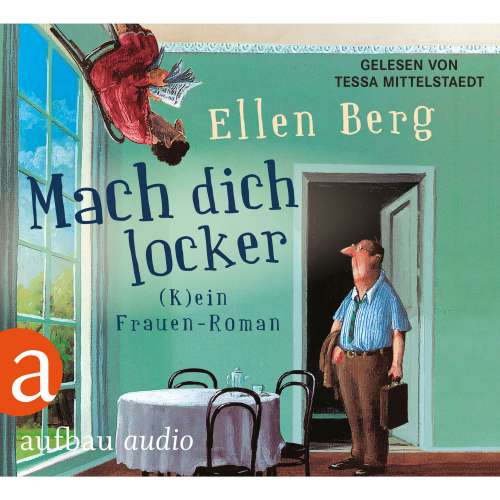 Cover von Ellen Berg - Mach dich locker - (K)ein Frauen-Roman